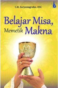 Belajar Misa Memetik Makna