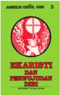 Ekaristi dan Perwujudan Diri