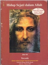 Hidup Sejati dalam Allah (Jilid III)