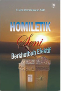 Homiletik Seni Berkhotbah Efektif