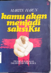 Kamu Akan Menjadi Saksiku