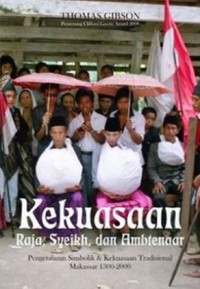 Kekuasaan Raja, Syeikh, dan Ambtenaar