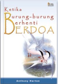 Ketika Burung-burung Berhenti Berdoa