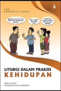 Liturgi dalam Praksis kehidupan