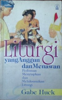 Liturgi yang Anggun dan Menawan