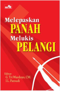 Melepaskan Panah Melukis Pelangi