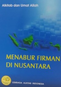 Menabur Firman Di Nusantara