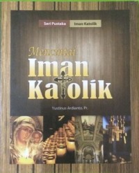 Mencintai Iman Katolik