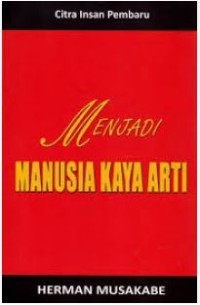 Menjadi Manusia Kaya Arti