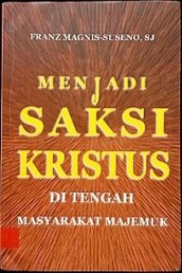 Menjadi Saksi Kristus Ditengah Masyarakat Majemuk