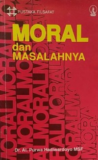 Moral dan Masalahnya