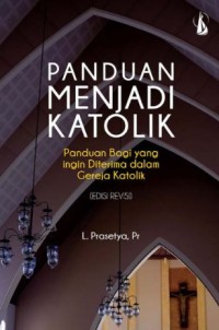 Panduan Menjadi Katolik: