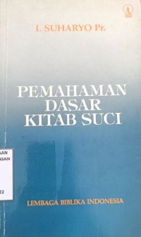 Pemahaman Dasar Kitab Suci