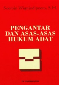 Pengantar dan Asas-asas Hukum Adat