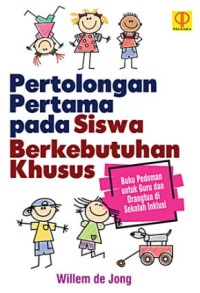 Pertolongan Pertama Pada Siswa Berkebutuhan Khusus