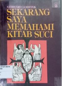 Sekarang Saya Memahami Kitab Suci