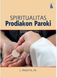 Spiritualitas Prodiakon Paroki