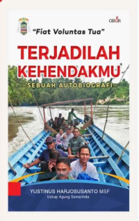 Terjadilah Kehendakmu Sebuah Autobiografi