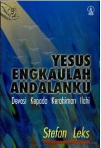 Yesus Engkaulah Andalanku